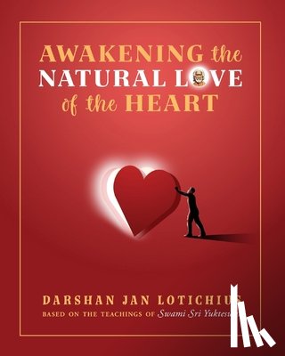 Lotichius, Darshan - Awakening the Natural Love of the Heart
