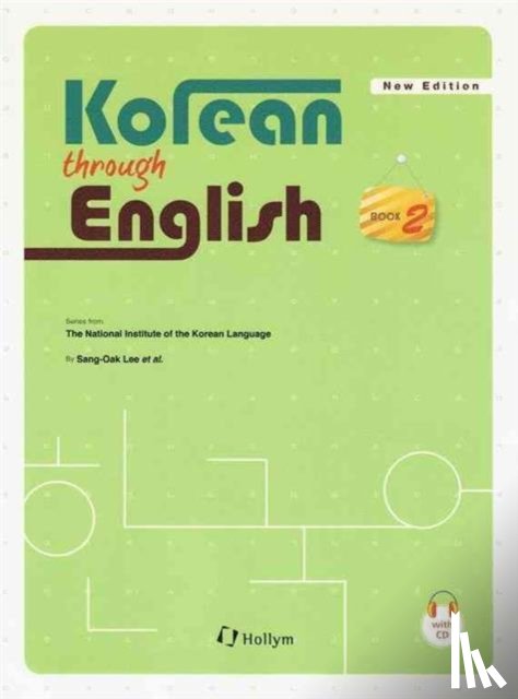 Lee, SangOak - Korean through English: Book 2