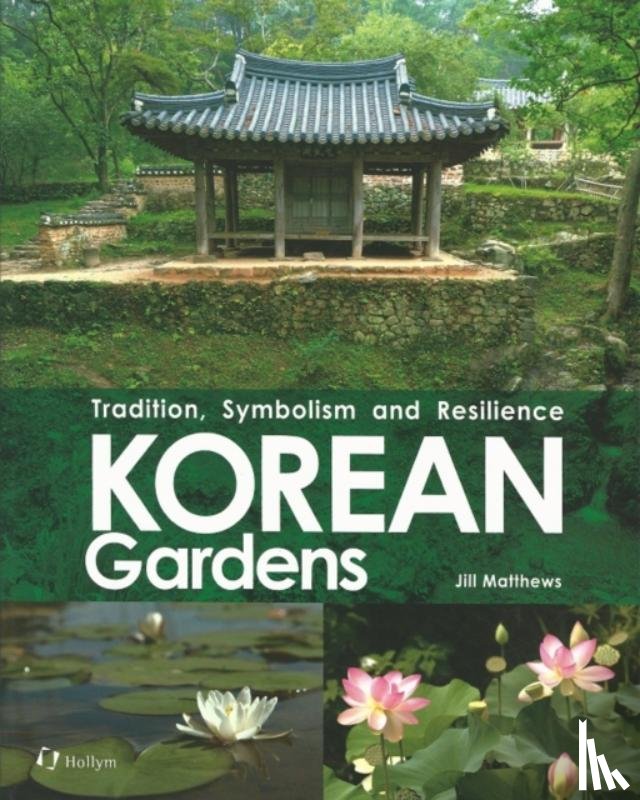 Matthews, Jill - Korean Gardens