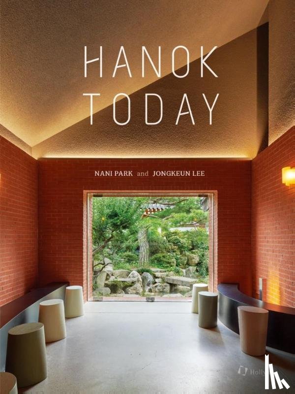 Park, Nani, Lee, Jongkeun - Hanok Today