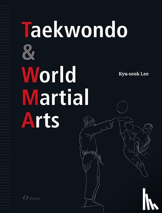 Lee, Kyu-seok - Taekwondo & World Martial Arts