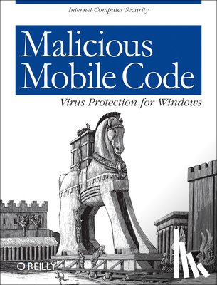 Roger A. Grimes - Malicious Mobile Code