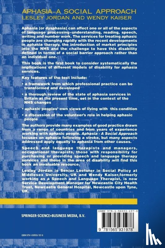 Jordan, Lesley, Kaiser, Wendy - Aphasia — A Social Approach