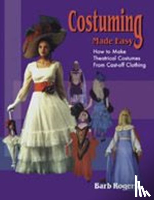 Barb Rogers - Costuming Made Easy