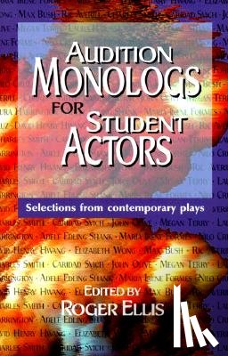  - Audition Monologs for Student Actors