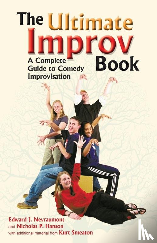 Edward J. Nevraumont, Nicholas P. Hanson - Ultimate Improv Book