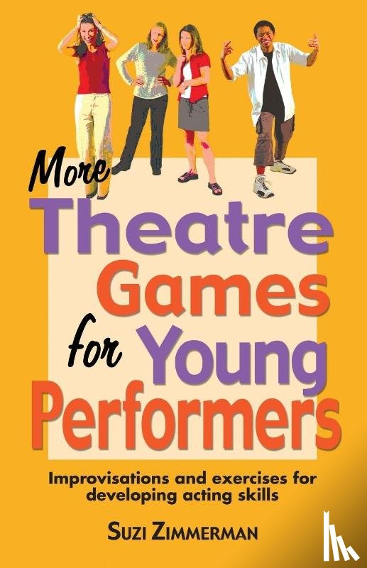 Zimmerman, Suzi - More Theatre Games for Young Performers