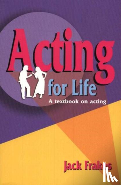 Frakes, Jack - Acting for Life