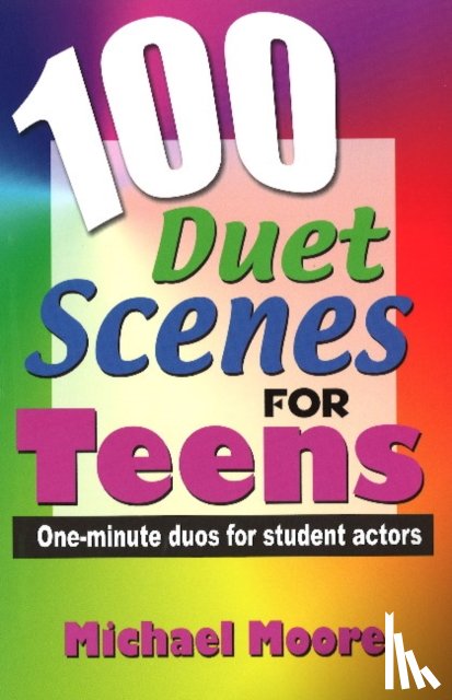 Moore., Michael - 100 Duet Scenes for Teens