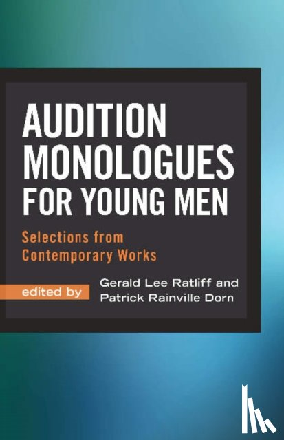  - Audition Monologues for Young Men