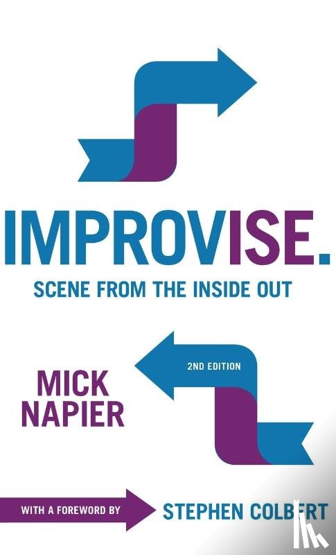 Napier, Mick - Improvise. Scene from the Inside Out