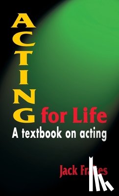 Frakes, Jack - Acting for Life