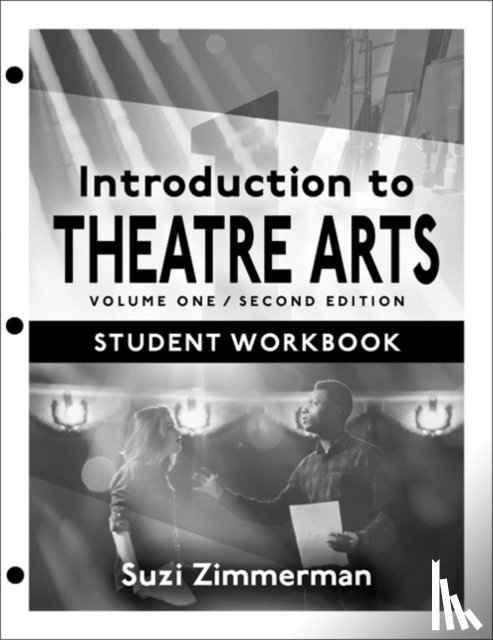 Zimmerman, Suzi - Introduction to Theatre Arts 1
