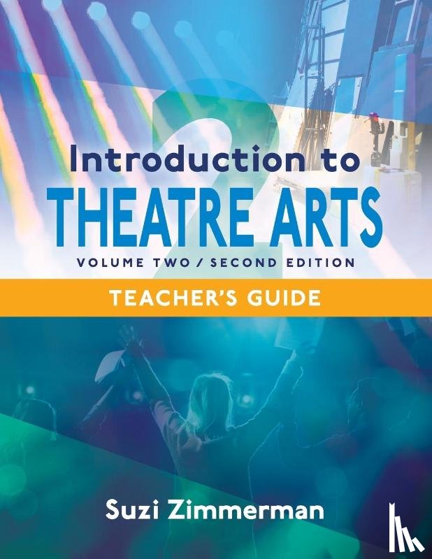 Zimmerman, Suzi - Introduction to Theatre Arts -- Volume Two