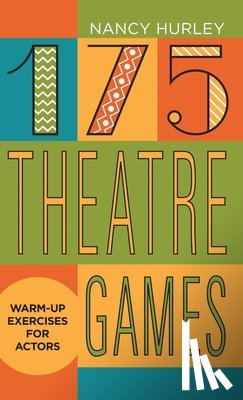 Hurley, Nancy - 175 Theatre Games