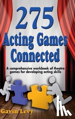 Levy, Gavin - 275 Acting Games! Connected
