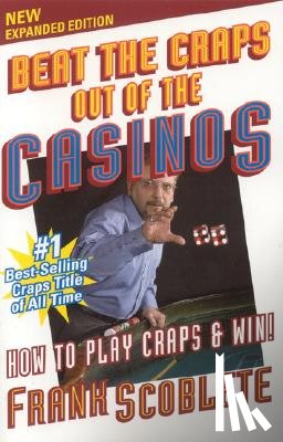 Scoblete, Franck - Beat the Craps Out of the Casinos
