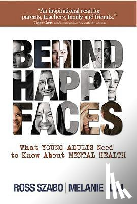 Szabo, Ross E, Hall, Melanie - Behind Happy Faces