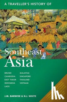 Barwise, J.M., White, N.J. - A Traveller's History of Southeast Asia
