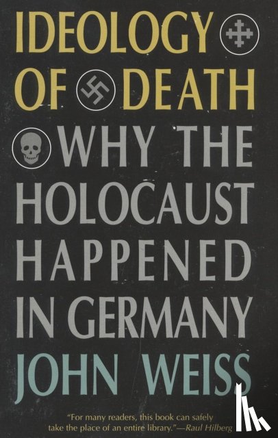 Weiss, John - Ideology of Death