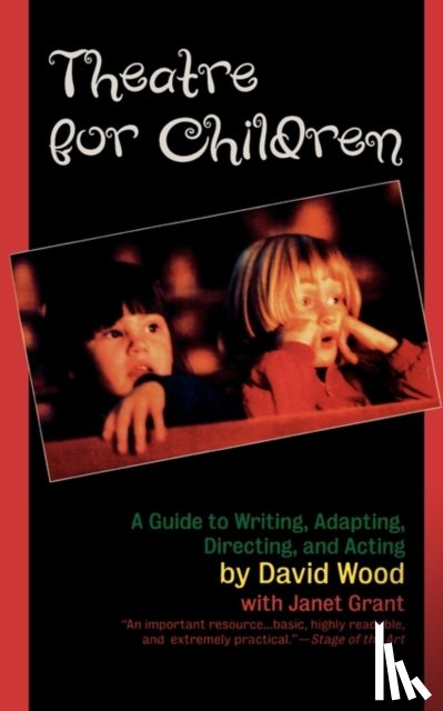 Wood, David, Grant, Janet - Wood, D: Theatre for Children