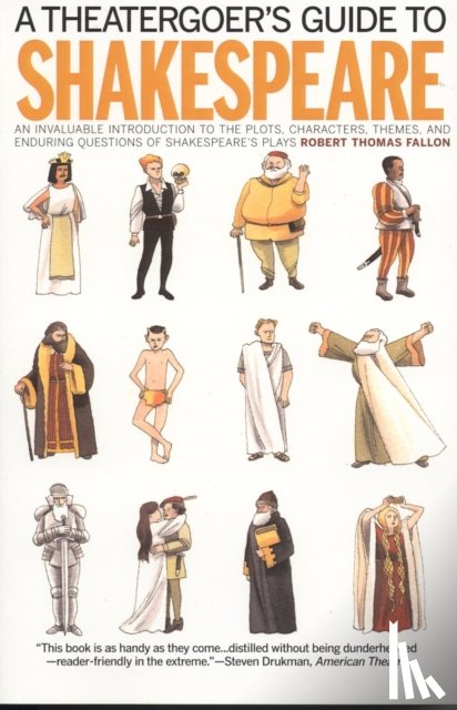 Fallon, Robert Thomas - A Theatergoer's Guide to Shakespeare