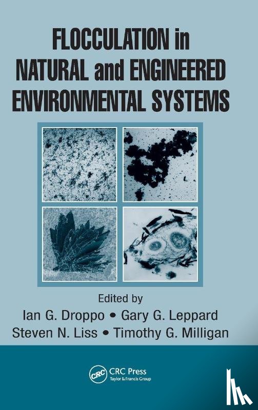  - Flocculation in Natural and Engineered Environmental Systems