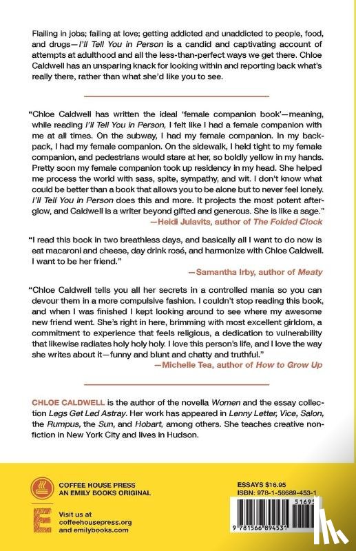 Caldwell, Chloe - I'll Tell You in Person