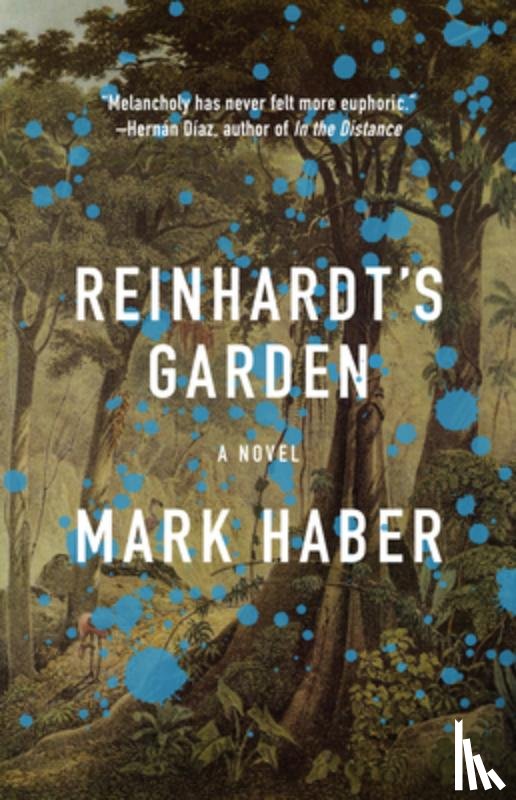 Haber, Mark - Reinhardt's Garden