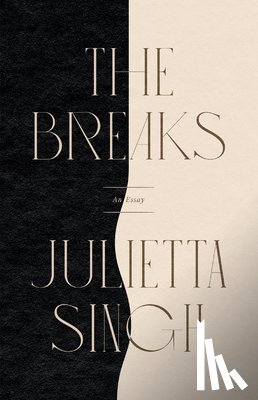 Singh, Julietta - The Breaks
