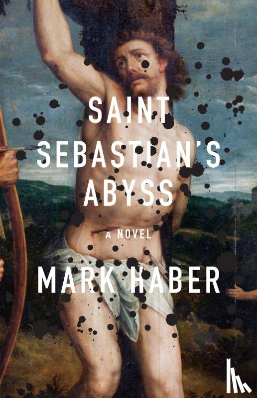 Haber, Mark - Saint Sebastian's Abyss