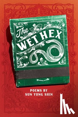 Shin, Sun Yung - The Wet Hex