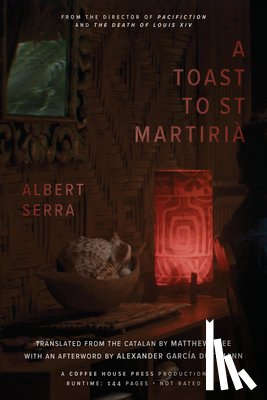 Serra, Albert - A Toast to St. Martirià