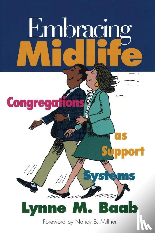 Baab, Lynne M. - Embracing Midlife