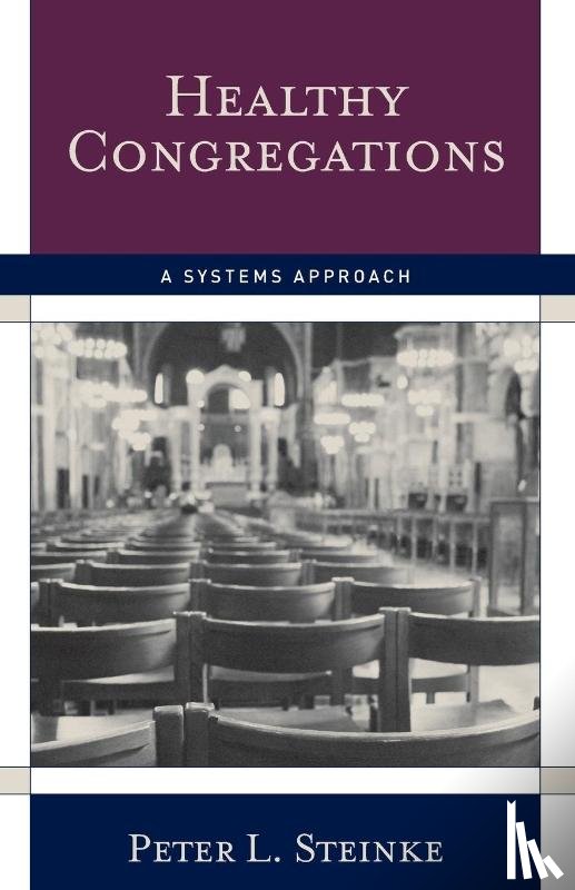 Steinke, Peter L. - Healthy Congregations
