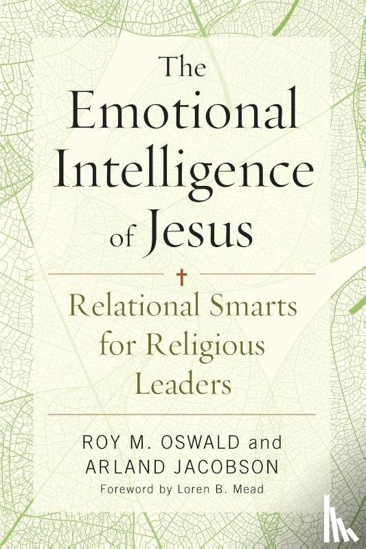 Oswald, Roy M., Jacobson, Arland - The Emotional Intelligence of Jesus