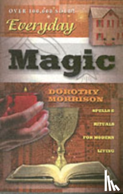Dorothy Morrison - Everyday Magic