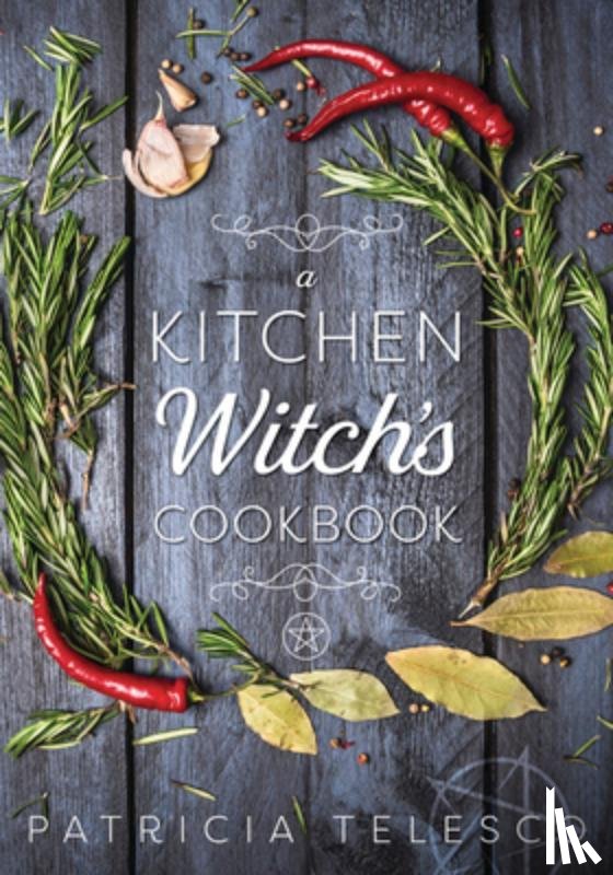 Telesco, Patricia - A Kitchen Witch's Cookbook