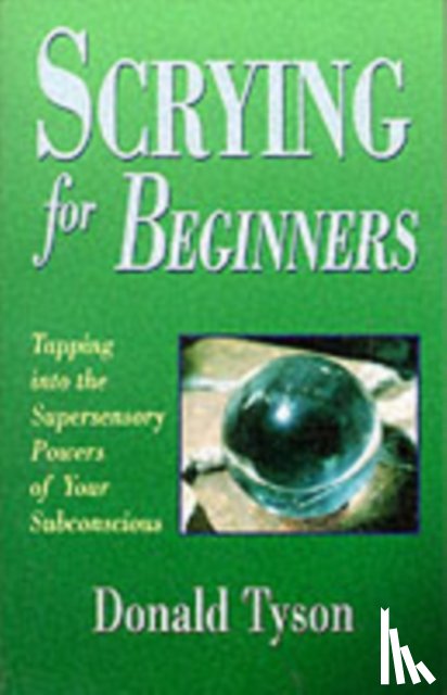 Tyson, Donald - Scrying For Beginners