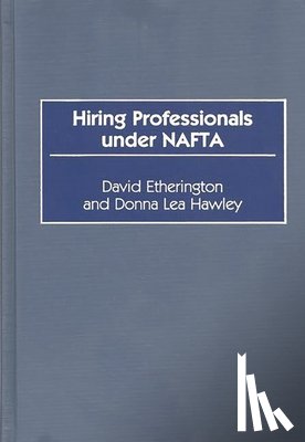Etherington, David, Hawley, Donna Lea - Hiring Professionals Under NAFTA