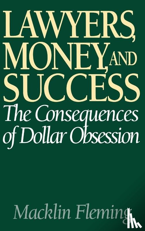 Fleming, Macklin - Lawyers, Money, and Success