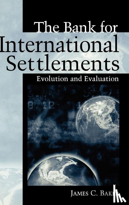 Baker, James C. - The Bank for International Settlements