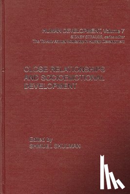 Shulman, Shmuel - Close Relationships and Socioemotional Development