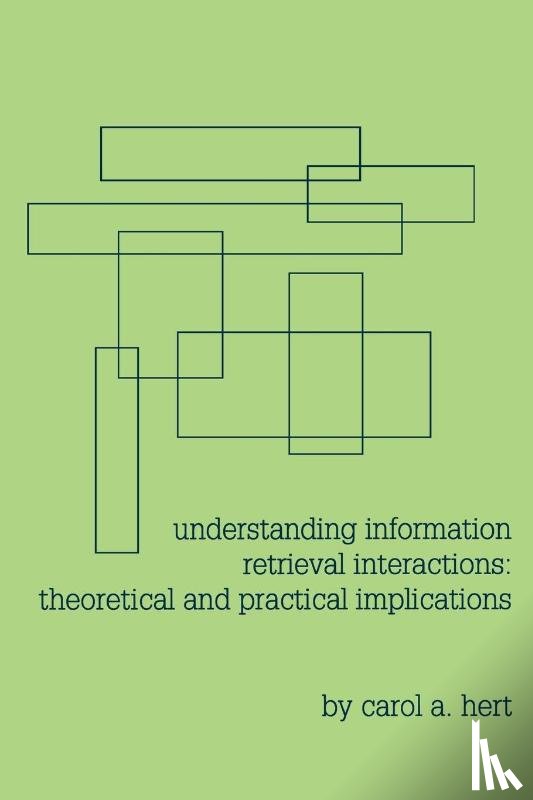 Hert, Carol A. - Understanding Information Retrieval Interactions
