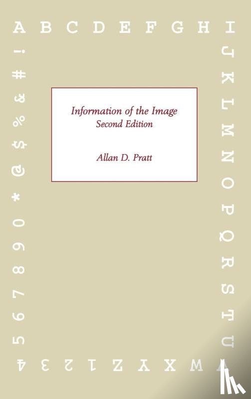Pratt, Allan D. - Information of the Image, 2nd Edition