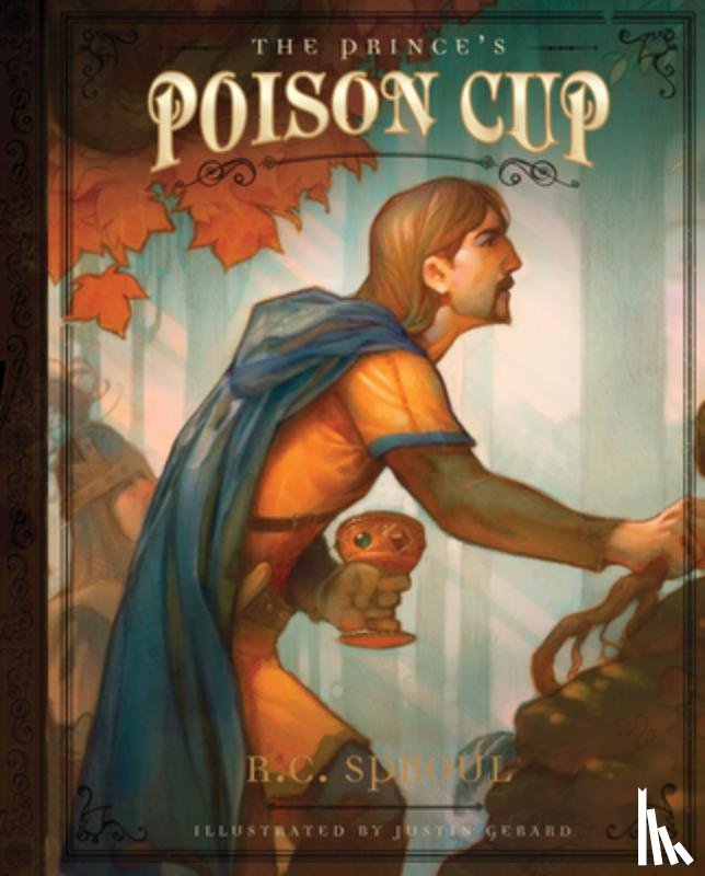 Sproul, R. C. - Prince's Poison Cup, The
