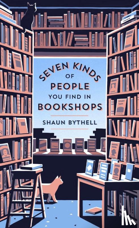 Bythell, Shaun - Bythell, S: Seven Kinds of People You Find in Bookshops