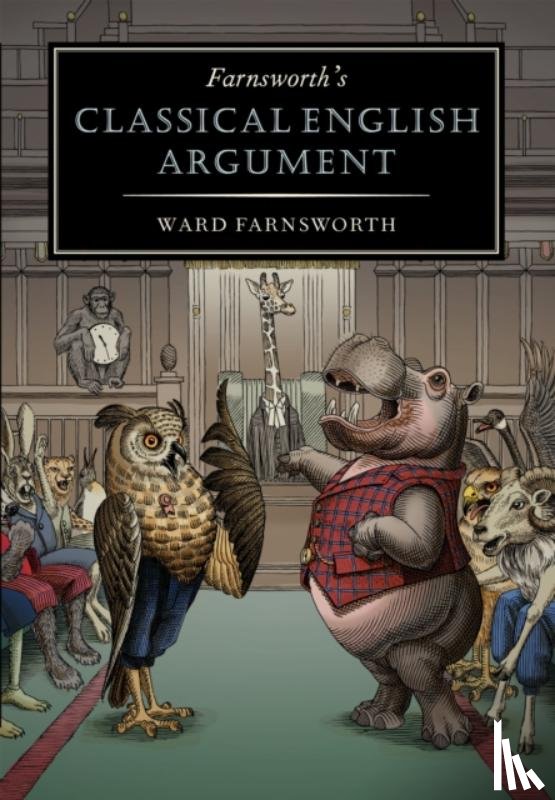 Farnsworth, Ward - Farnsworth's Classical English Argument