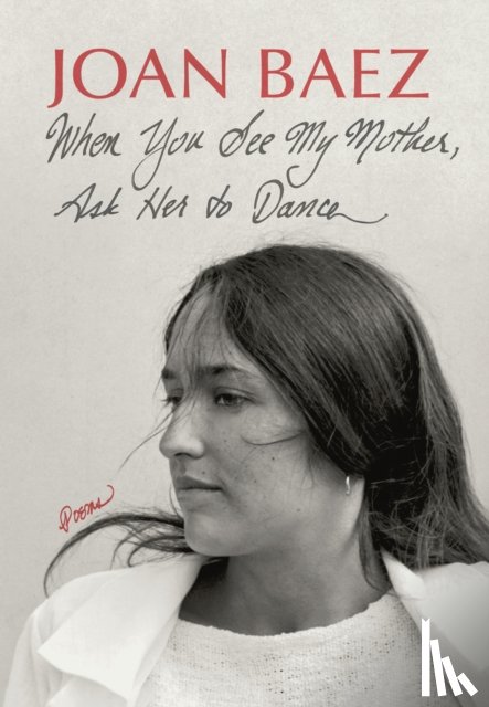 Baez, Joan - When You See My Mother, Ask Her to Dance
