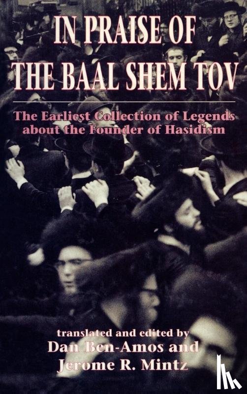 Ben-Amos, Dan - In Praise of Baal Shem Tov (Shivhei Ha-Besht